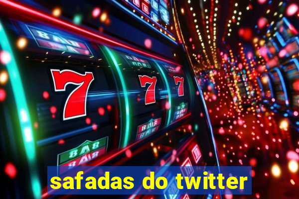 safadas do twitter